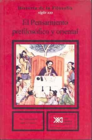 HISTORIA DE LA FILOSOFIA 01 PENSAMIENTO PREFILOSOFICO Y ORIENTAL | 9788432300127 | PARAIN, BRICE
