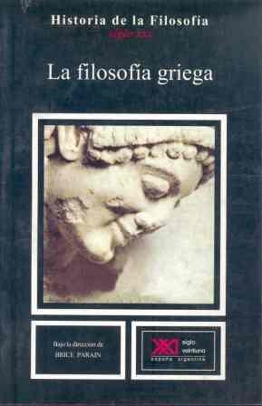 HISTORIA DE LA FILOSOFIA 02 FILOSOFIA GRIEGA | 9788432300141 | PARAIN, BRICE