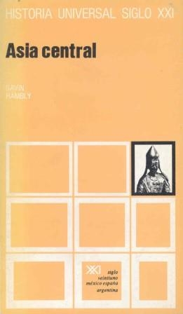 HISTORIA UNIVERSAL 16 ASIA CENTRAL | 9788432300684 | HAMBLY, GAVIN