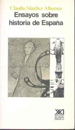 ENSAYOS SOBRE HISTORIA DE ESPAÑA | 9788432300967 | SANCHEZ ALBORNOZ, CLAUDIO