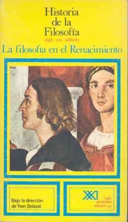 HISTORIA DE LA FILOSOFIA 05 FILOSOFIA EN EL RENACIMIENTO | 9788432301360 | BELAVAL, YVON