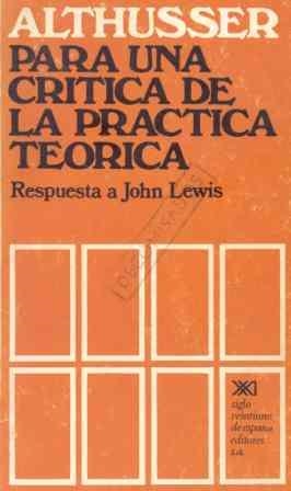 PARA UNA CRITICA DE LA PRACTICA TEORICA | 9788432301414 | ALTHUSSER, LOUIS
