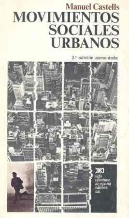 MOVIMIENTOS SOCIALES URBANOS | 9788432301537 | CASTELLS, MANUEL