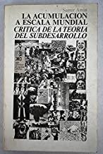 ACUMULACION A ESCALA MUNDIAL | 9788432301612 | AMIN, SAMIR