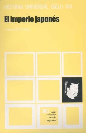 HISTORIA UNIVERSAL 20 IMPERIO JAPONES | 9788432301728 | HALL, JOHN WHITNEY