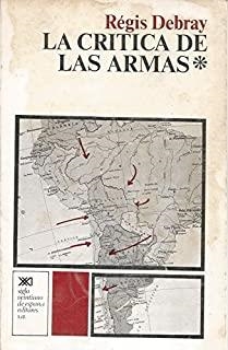 CRITICA DE LAS ARMAS | 9788432302008 | DEBRAY, REGIS