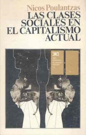 CLASES SOCIALES EN EL CAPITALISMO ACTUAL | 9788432302497 | POULANTZAS, NICOS