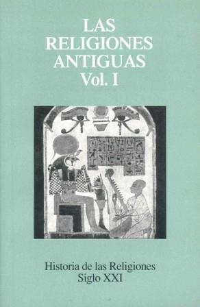 HISTORIA DE LAS RELIGIONES 01 RELIGIONES ANTIGUAS 1 | 9788432302541 | PUECH, HENRI-CHARLES
