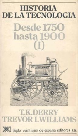 HISTORIA DE LA TECNOLOGIA 2 DESDE 1750 HASTA 1900 I | 9788432302800 | DERRY, THOMAS KINGSTON