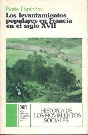LEVANTAMIENTOS POPULARES EN FRANCIA EN EL SIGLO XVI | 9788432303098 | PORSHNEV, BORIS FEODOROVICH