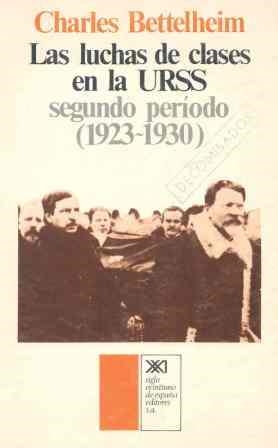 LUCHAS DE CLASES EN LA URSS. SEGUNDO PERIODO | 9788432303340 | BETTELHEIM, CHARLES