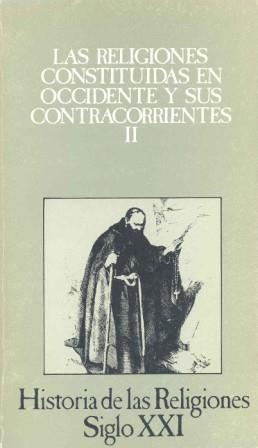 HISTORIA DE LAS RELIGIONES 08 RELIGIONES CONSTITUIDAS OCCIDENTE 2 | 9788432304026 | PUECH, HENRI-CHARLES