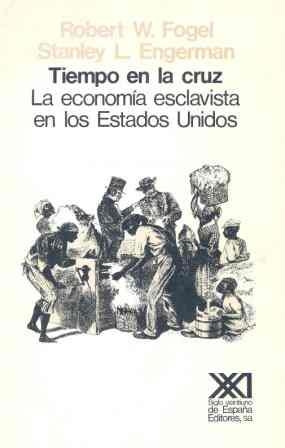 TIEMPO EN LA CRUZ | 9788432304057 | FOGEL, ROBERT WILLIAM