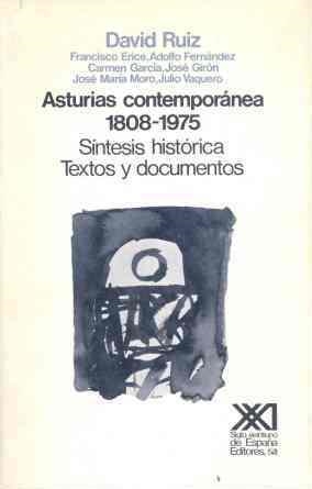ASTURIAS CONTEMPORANEA 1808-1975 | 9788432304163 | RUIZ, DAVID
