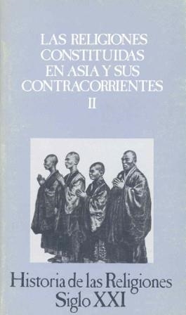 HISTORIA DE LAS RELIGIONES 10 RELIGIONES CONSTITUIDAS EN ASIA 2 | 9788432304194 | PUECH, HENRI-CHARLES