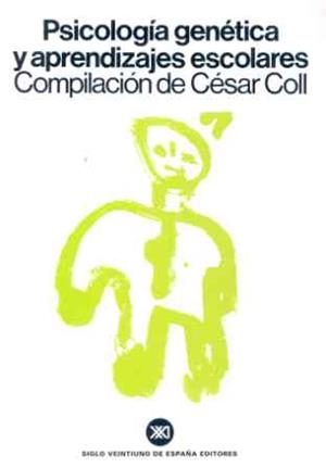 PSICOLOGIA GENETICA Y APRENDIZAJES ESCOLARES | 9788432304668 | COLL SALVADOR, CESAR