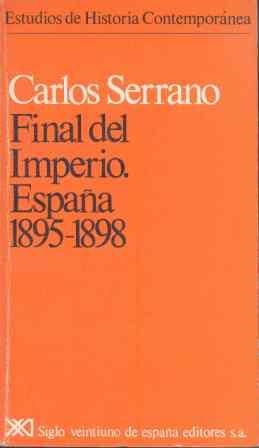 FINAL DEL IMPERIO | 9788432304804 | SERRANO, CARLOS