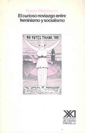 CURIOSO NOVIAZGO ENTRE FEMINISMO Y SOCIALISMO | 9788432304965 | WEINBAUM, BATYA