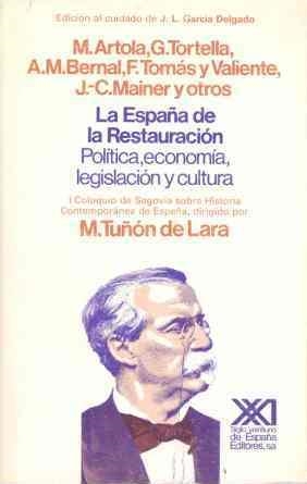 ESPAÑA DE LA RESTAURACION | 9788432305115 | GARCIA DELGADO,  JOSE LUIS
