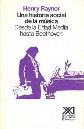 HISTORIA SOCIAL DE LA MUSICA | 9788432305610 | RAYNOR, HENRY