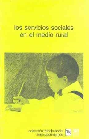SERVICIOS SOCIALES EN EL MEDIO RURAL | 9788432305870 | CONSEJO GENERAL DIPLOMADOS