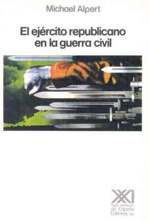 EJERCITO REPUBLICANO EN LA GUERRA CIVIL | 9788432306822 | ALPERT, MICHAEL