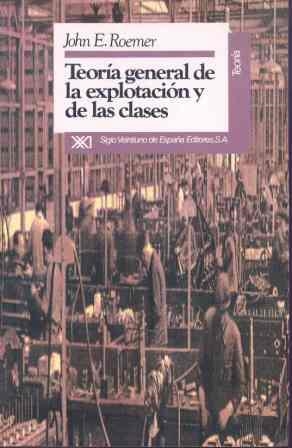 TEORIA GENERAL DE LA EXPLOTACION Y DE LAS CLASES | 9788432306891 | ROEMER, JOHN E.