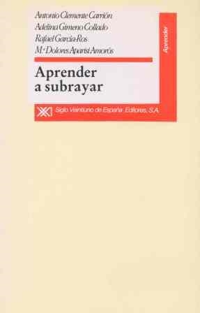 APRENDER A SUBRAYAR (LIBRO) | 9788432307508 | CLEMENTE CARRION, ANTONIO