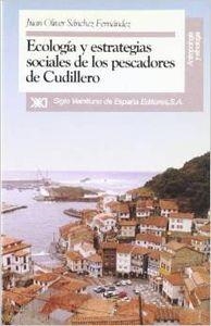 ECOLOGIA Y ESTRATEGIAS SOCIALES PESCADORES CUDILLERO | 9788432307591 | SANCHEZ FERNANDEZ, JUAN OLIVER
