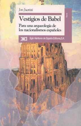 VESTIGIOS DE BABEL | 9788432307768 | JUARISTI, JON