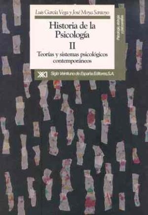 HISTORIA DE LA PSICOLOGIA 2 TEORIAS Y SISTEMAS PSICOLOGICOS CONTEMPORANEO | 9788432307898 | GARCIA VEGA, LUIS