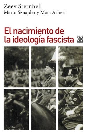 NACIMIENTO DE LA IDEOLOGÍA FASCISTA, EL | 9788432308550 | STERNHELL, ZEEV / SZNAJDER, MARIO / ASHERI, MAIA