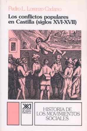 CONFLICTOS POPULARES EN CASTILLA (SIGLOS XVI-XVII) | 9788432309274 | LORENZO CADARSO, PEDRO LUIS