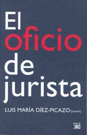 OFICIO DE JURISTA | 9788432312533 | DIEZ-PICAZO JIMENEZ, LUIS MARI