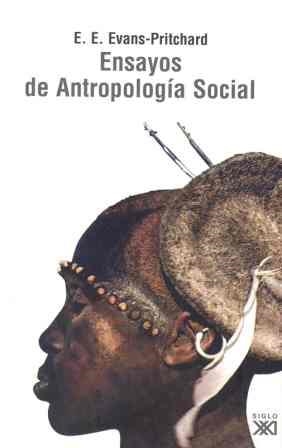ENSAYOS DE ANTROPOLOGIA SOCIAL | 9788432312649 | EVANS-PRITCHARD, E. E.