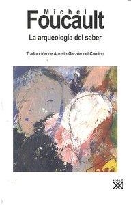 ARQUEOLOGIA DEL SABER | 9788432313394 | FOUCAULT, MICHEL