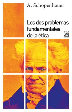 DOS PROBLEMAS FUNDAMENTALES DE LA ÉTICA, LOS | 9788432314223 | SCHOPENHAUER, ARTHUR