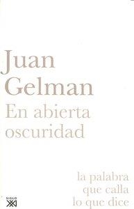 EN ABIERTA OSCURIDAD | 9788432314285 | GELMAN, JUAN