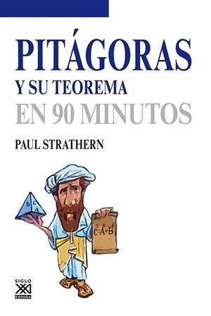 PITAGORAS Y SU TEOREMA EN 90 MINUTOS | 9788432316593 | STRATHERN, PAUL