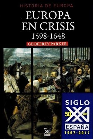 EUROPA EN CRISIS, 1598-1648 | 9788432316944 | PARKER, NOEL G.