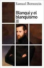 BLANQUI Y EL BLANQUISMO | 9788432318115 | BERNSTEIN, SAMUEL