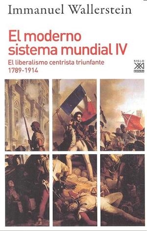 MODERNO SISTEMA MUNDIAL IV, EL | 9788432318351 | WALLERSTEIN, IMMANUEL MAURICE