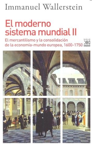 MODERNO SISTEMA MUNDIAL II, EL | 9788432318559 | WALLERSTEIN, IMMANUEL MAURICE