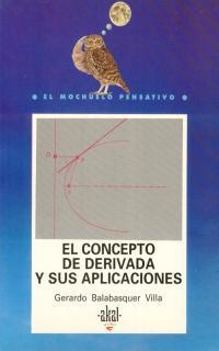 CONCEPTO DE LA DERIVADA Y SUS APLICACIONES | 9788446002369 | BALABASQUER VILLA, GERARDO
