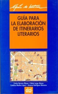 GUIA ELABORACION ITINERARIOS LITERARIOS | 9788446002864 | MEDINA LOPEZ, CATALINA