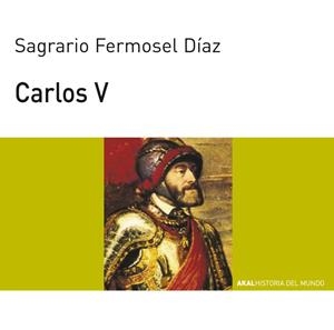 CARLOS V | 9788446003120 | FERMOSEL DÍAZ, SAGRARIO