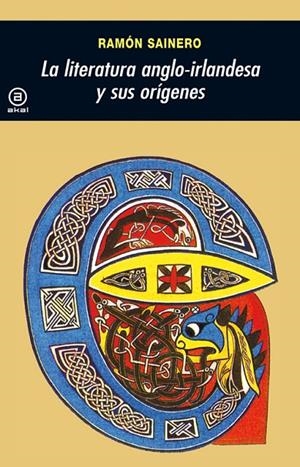 LITERATURA ANGLOIRLANDESA Y SUS ORIGENES | 9788446004165 | SAINERO, RAMON