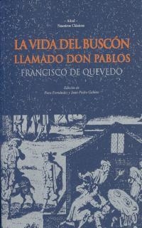 VIDA DEL BUSCÓN LLAMADO DON PABLOS, LA | 9788446004325 | QUEVEDO, FRANCISCO DE