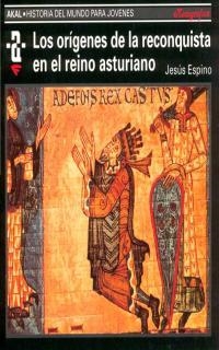 ORIGENES RECONQUISTA EN REINO ASTURIANO | 9788446004592 | ESPINO NUÑO, JESUS