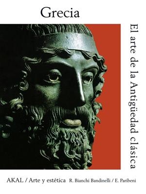 ARTE DE LA ANTIGUEDAD CLASICA: GRECIA | 9788446006183 | BIANCHI / RANUCCIO / ENRICO